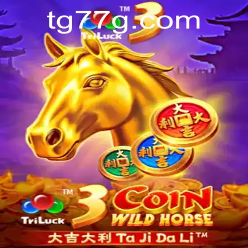 3CoinWildHorse: A Thrilling Adventure Unveiled with tg77