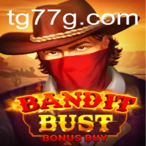 Discover the Thrills of BanditBustBonusBuy: A Comprehensive Guide