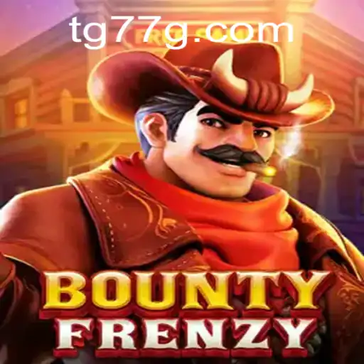 BountyFrenzy: The Ultimate Thrill for Gamers