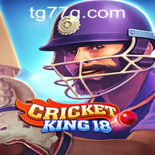 CricketKing18 Game Overview: Unveiling the Exciting World of tg77