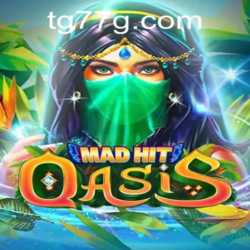 MadHitOasis: Unveiling the Thrilling World of TG77