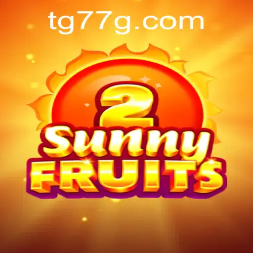 Exploring SunnyFruits2: A Vibrant Adventure with tg77