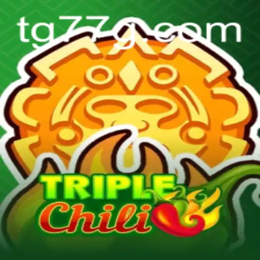 TripleChili: Exploring the Latest Gaming Craze with tg77