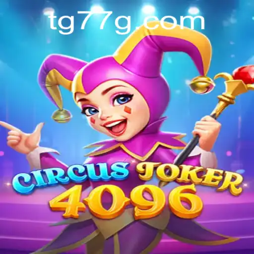 CircusJoker4096: Unveiling the Whimsical World of Gaming