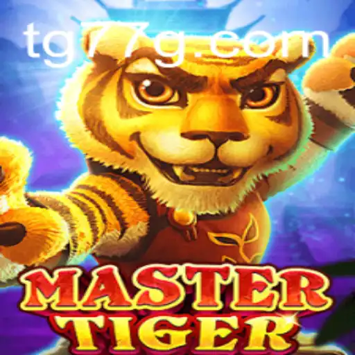 Mastering the Art of Strategy in MasterTiger: A Comprehensive Guide